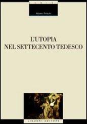 L'utopia nel Settecento tedesco