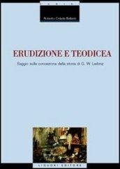 Erudizione e teodicea. Saggio sulla concezione della storia di G. W. Leibniz