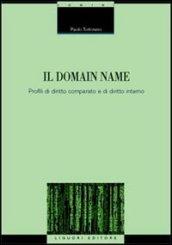 Il domain name. Profili di diritto comparato e di diritto interno