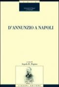 D'Annunzio a Napoli