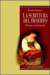 La scrittura del deserto. Malinconia e creatività femminile