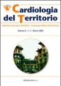 Cardiologia del territorio. Notiziario associativo dell'Ance. Cardiologia italiana del territorio: 6