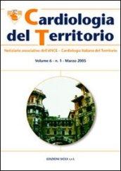 Cardiologia del territorio. Notiziario associativo dell'Ance. Cardiologia italiana del territorio: 6