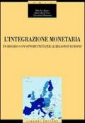 L'integrazione monetaria. Un rischio o un'opportunità per le regioni d'Europa?