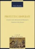 Protetti e disperati. Cronache recenti dell'economia del Mezzogiorno