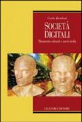 Società digitali. Mutamento culturale e nuovi media