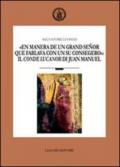 «En manera de un grand senor que fablava con un su consegero»: il conde Lucanor di Juan Manuel