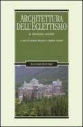 Architetture dell'eclettismo. La dimensione mondiale