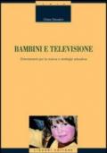 Bambini e televisione. Orientamenti per la ricerca e strategie educative