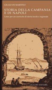 Storia della Campania e di Napoli. Linee per un curricolo di storia locale e regionale