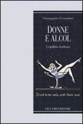 Donne e alcol. L'equilibrio desiderato