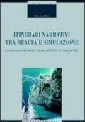 Itinerari narrativi tra realtà e simulazione. La costruzione del Museo Virtuale del Fiordo di Furore ed altro