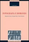 Fotografia e romanzo: Marguerite Duras, George Perec, Patrick Modiano (Critica e letteratura)