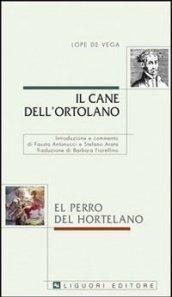 Il cane dell'ortolano-El perro del hortelano