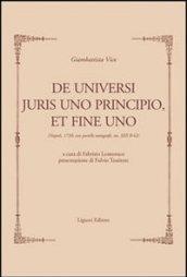 De universi juris principio, et fine uno (rist.anast. Napoli, 1720). Con postille autografe, ms. XIII B 62