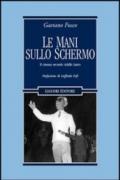 Le mani sullo schermo. Il cinema secondo Achille Lauro