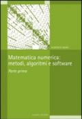Matematica numerica: metodi, algoritmi e software. 1.