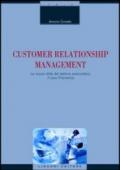 Customer relationship management. La nuova sfida del settore assicurativo: il caso Pramerica