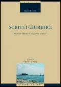 Scritti giuridici. Ricerca e metodo di un giurista «pratico»