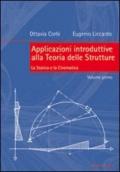 Applicazioni introduttive alla teoria delle strutture. 1.La statica e la cinematica