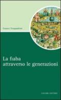 La fiaba attraverso le generazioni