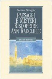 Paesaggi e misteri. Riscoprire Ann Radcliffe