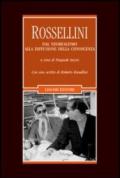 Rossellini. Dal neorealismo alla diffusione della conoscenza: a cura di Pasquale Iaccio Contributi di A. Aprà, G. P. Brunetta, V. Esposito, C. Lizzani, ... di Roberto Rossellini (Cinema e storia)