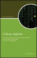 L'idiota digitale. La televisione digitale terrestre da Marshall McLuan alla convergenza multimediale