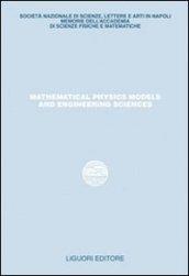 Mathematical physics models and engineering sciences. Studi in onore di Pasquale Renno