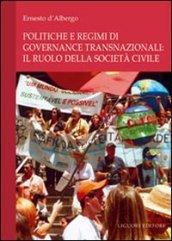 Politiche e regimi di governance transnazionali: il ruolo della società civile