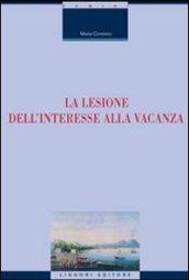 La lesione dell'interesse alla vacanza