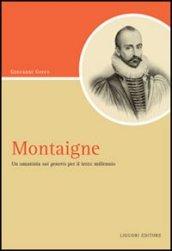 Montaigne. Un umanista «sui generis» per il terzo millennio