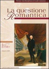 La questione romantica. Rivista interdisciplinare di studi romantici. 17.Scienza e letteratura (autunno 2004)