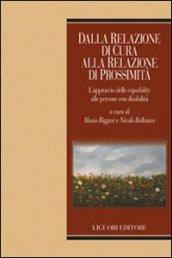 Dalla relazione di cura alla relazione di prossimità. L'approccio delle «capability» alle persone con disabilità