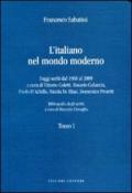 L'italiano nel mondo moderno. Saggi scelti dal 1968 al 2009