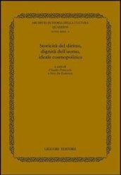 Storicità del diritto, dignità dell'uomo, ideale cosmopolitico. Atti della giornata di studi in memoria di Giuliano Marini (Pisa, 3 febbraio 2006)