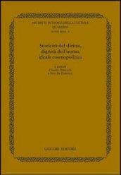 Storicità del diritto, dignità dell'uomo, ideale cosmopolitico. Atti della giornata di studi in memoria di Giuliano Marini (Pisa, 3 febbraio 2006)