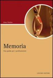 Memoria. Una guida per i professionisti