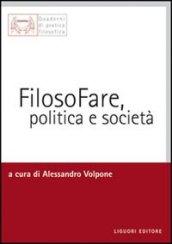 Filosofare, politica e società