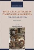 Studi sulla letteratura italiana della modernità. Per Angelo R. Pupino. Sette-Ottocento