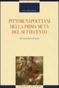 Pittori napoletani della prima metà del settecento. Dal documento all'opera