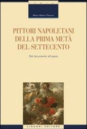 Pittori napoletani della prima metà del settecento. Dal documento all'opera