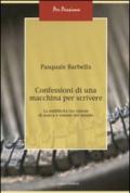 Confessioni di una macchina per scrivere: La pubblicità tra visione di marca e visione del mondo (Per passione Vol. 1)