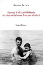 Il punto di vista dell'infanzia nel cinema italiano e francese: rivisioni