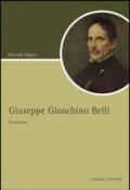 Giuseppe Gioacchino Belli. Un ritratto