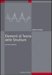 Elementi di teoria delle strutture. La trave elastica