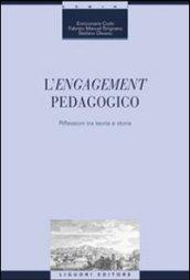 L'engagement pedagogico. Riflessioni tra teoria e storia