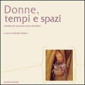 Donne, tempi e spazi. Contributi per una diversa cultura dell'abitare