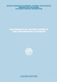 Mathematical physics models and engineering sciences. Studi in onore di Pasquale Renno