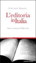 L'editoria in Italia. Storia e scenari per il XXI secolo. E-Book